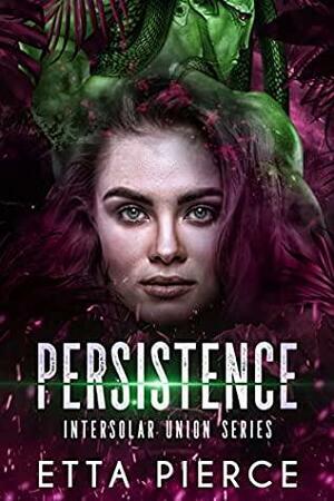 Persistence by Etta Pierce