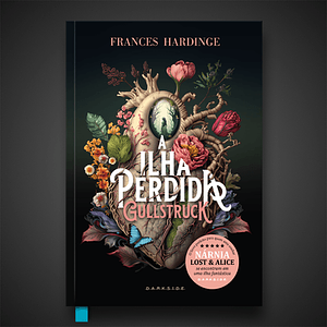 A Ilha Perdida Gullstruck by Frances Hardinge