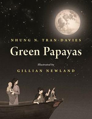 Green Papayas by Nhung N. Tran-Davies