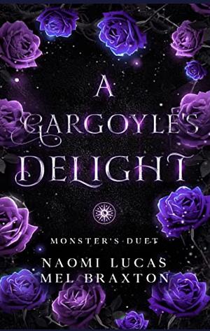 A Gargoyle's Delight by Mel Braxton, Naomi Lucas