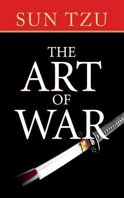 The Art of War by Sun Tzu