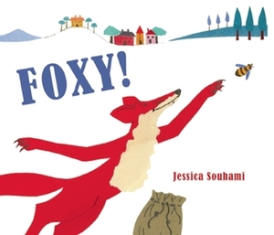 Foxy! by Jessica Souhami