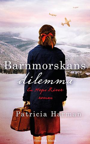 Barnmorskans dilemma by Patricia Harman