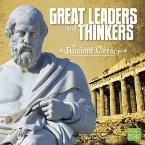 Great Leaders and Thinkers of Ancient Greece by Megan C. Peterson