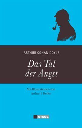 Sherlock Holmes: Das Tal der Angst: Illustrierte Ausgabe by Arthur Conan Doyle