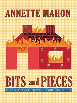 Bits and Pieces by Annette Mahon