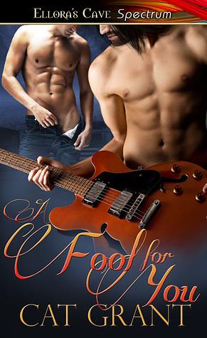 A Fool for You by Cat Grant