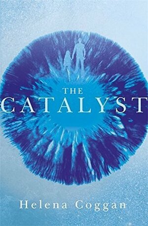 The Catalyst by Helena Coggan