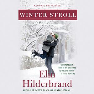 Winter Stroll by Elin Hilderbrand