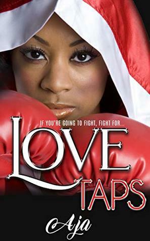 Love Taps (Love & Redemption Book 2) by Aja