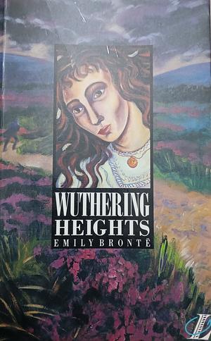 Wuthering Heights by Emily Brontë