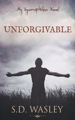 Unforgivable by S. D. Wasley