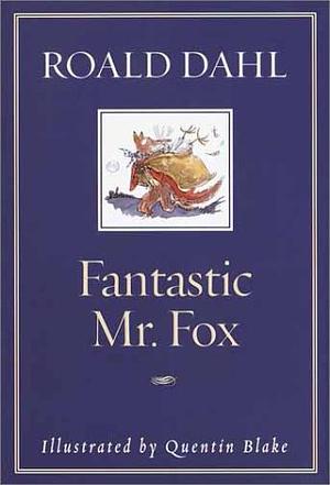 Fantastic Mr. Fox by Roald Dahl