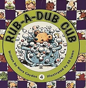 Rub-A-Dub Cub by Nora Gaydos