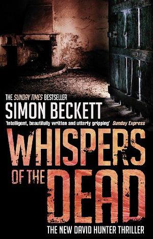 Whispers of the Dead by Simon Beckett