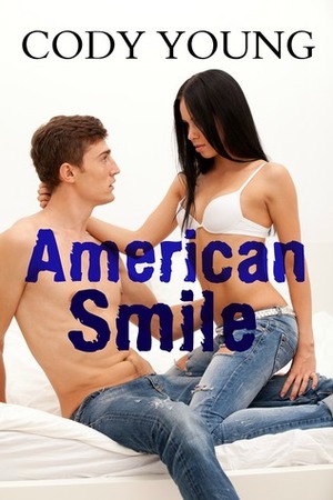 American Smile by Cody Young