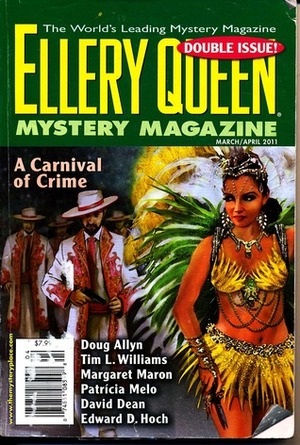 Ellery Queen Mystery Magazine, March/April 2011 (Vol. 137 No. 3 & 4) by Tim L. Williams, Margaret Maron, Edward D. Hoch, Doug Allyn, Eric Wright, Patrícia Melo, David Dean