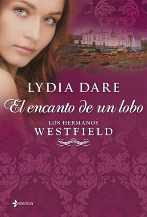 El encanto de un lobo by Lydia Dare