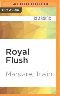 Royal Flush by Margaret Irwin