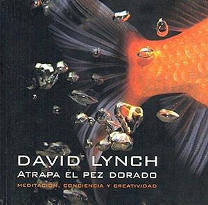 Atrapa El Pez Dorado by David Lynch, David Lynch