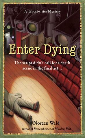 Enter Dying by Noreen Wald