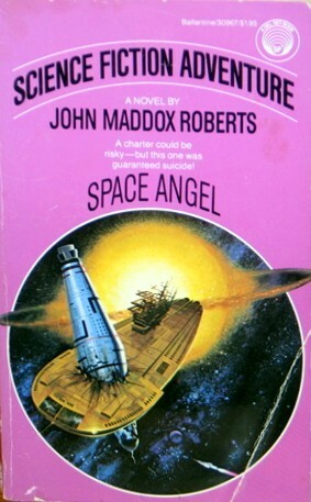 Space Angel by John Maddox Roberts