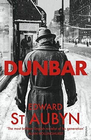 Dunbar by Edward St Aubyn