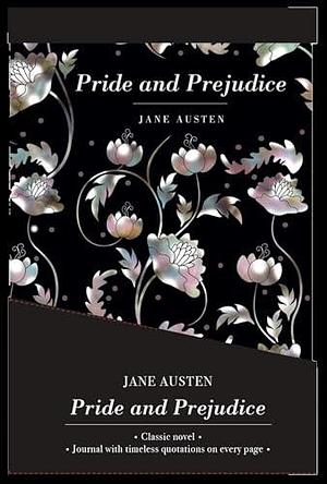 Pride and Prejudice - Lined Journal & Novel by Natalie Jenner, Jane Austen, Jane Austen