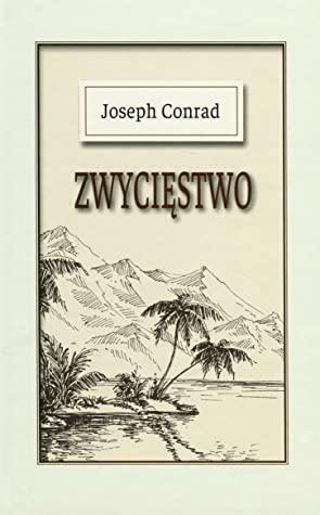 Zwycięstwo by Joseph Conrad