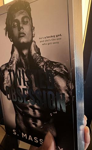 Twisted Obsession by S. Massery
