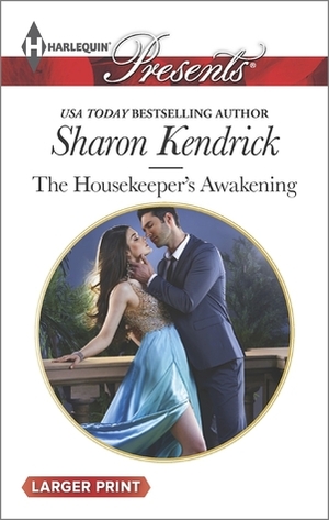 The Housekeeper's Awakening by Sharon Kendrick