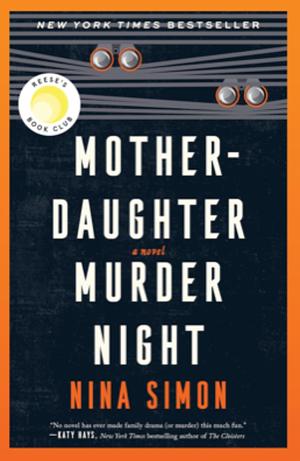 Mother-Daughter Murder Night by Nina Simon