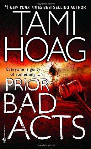 Prior Bad Acts by Tami Hoag