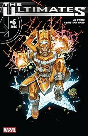 Ultimates #6 by Al Ewing, Kenneth Rocafort, Christian Ward