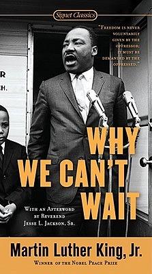 Why We Can't Wait by Jesse Jackson, Martin Luther King Jr.