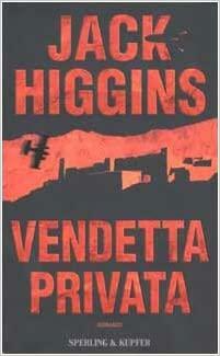 Vendetta Privata by Jack Higgins