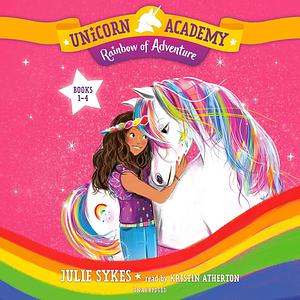 Unicorn Academy: Rainbow of Adventure Audio Set (Books 1-4) by Julie Sykes