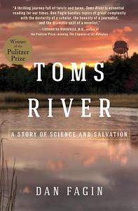 Toms River: A Story of Science and Salvation by Dan Fagin