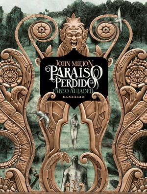 Paraíso Perdido by Pablo Auladell, John Milton