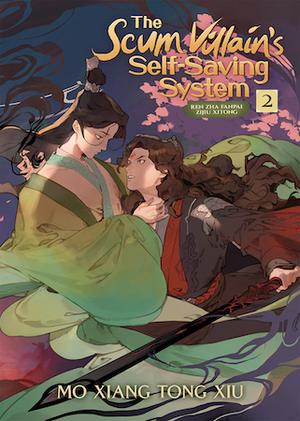 The Scum Villain's Self-Saving System: Ren Zha Fanpai Zijiu Xitong, Vol. 2 by Mò Xiāng Tóng Xiù