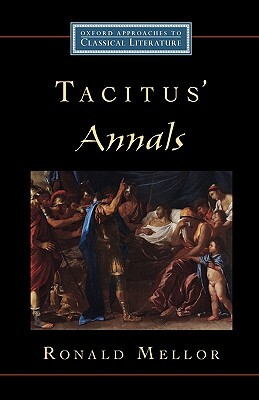 Tacitus' Annals by Ronald Mellor