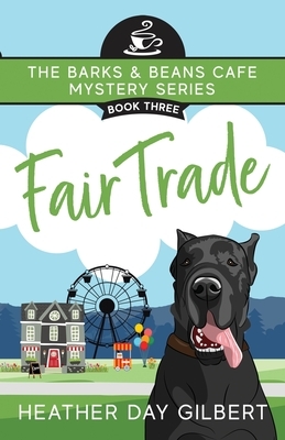 Fair Trade by Heather Day Gilbert