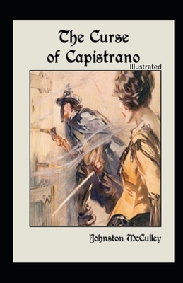 The Curse of Capistrano illustrated by Johnston McCulley