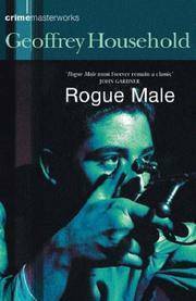 Rogue Male by Geoffrey Household