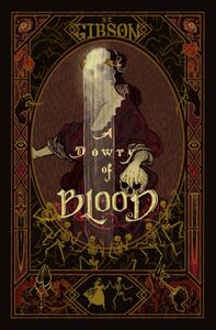 A Dowry of Blood by S.T. Gibson