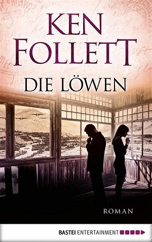 Die Löwen  by Ken Follett