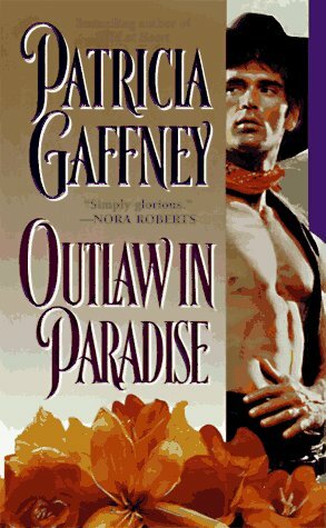 Outlaw in Paradise by Patricia Gaffney