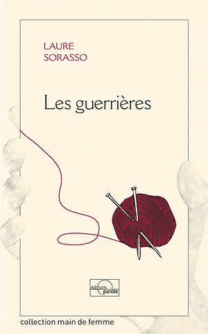 Les guerrières by Laure Sorasso
