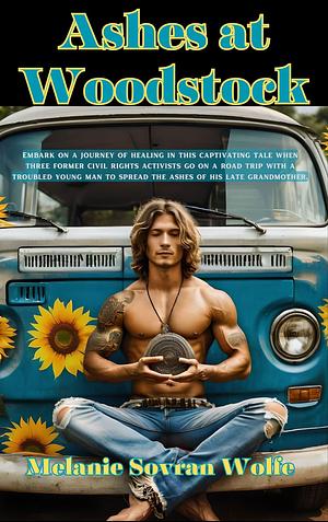 Ashes at Woodstock by Melanie Sovran Wolfe