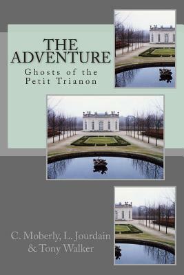 The Adventure by Eleanor Jourdain, C. Moberly